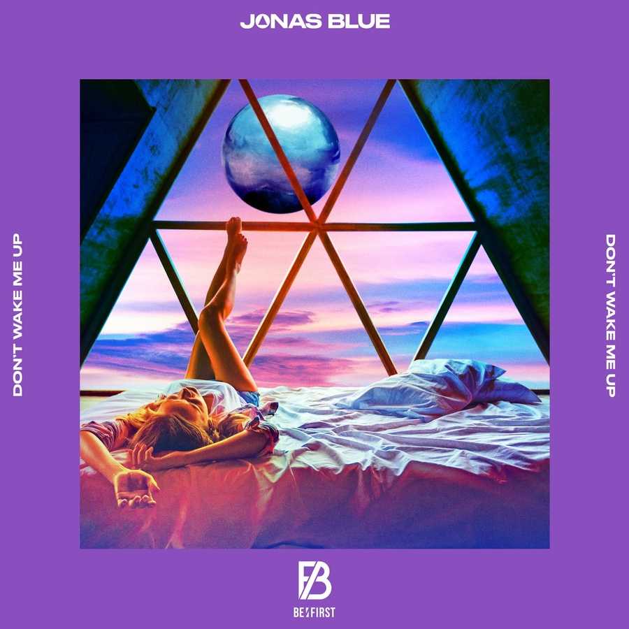 Jonas Blue ft. Be-First - Dont Wake Me Up